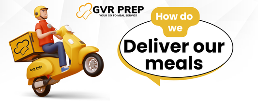 How do we deliver our meals' and GVR Prep logo with slogan 'Your go-to meal service'